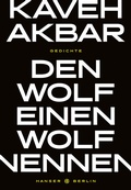 Cover: Den Wolf einen Wolf nennen - Hanser Berlin