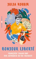 Cover: Bonjour Libert&eacute; - Hanser Berlin