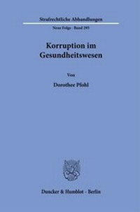 Abbildung von: Korruption im Gesundheitswesen. - Duncker & Humblot