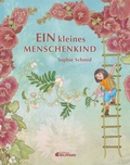 Cover: Ein kleines Menschenkind - G&G Verlag, Kinder- und Jugendbuch