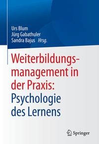 Abbildung von: Weiterbildungsmanagement in der Praxis: Psychologie des Lernens - Springer