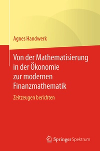 Abbildung von: Von der Mathematisierung in der Ökonomie zur modernen Finanzmathematik - Springer Spektrum