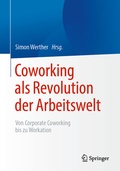 Cover: Coworking als Revolution der Arbeitswelt - Springer