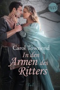 Cover: In den Armen des Ritters (3in1) - MIRA Taschenbuch
