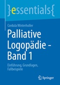 Cover: Palliative Logop&auml;die - Band 1 - Springer
