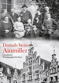 Abbildung von: Damals beim Ainmiller - BoD - Books on Demand
