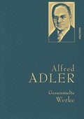 Cover: Alfred Adler, Gesammelte Werke - Anaconda Verlag