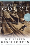Cover: Nikolai Gogol - Die besten Geschichten - Anaconda Verlag