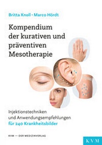Abbildung von: Kompendium der kurativen und präventiven Mesotherapie - KVM - Der Medizinverlag