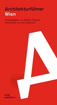 Abbildung von: Wien. Architekturführer - DOM publishers