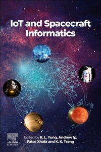 Enlarge image Cover: IoT and Spacecraft Informatics - Elsevier