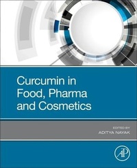 Abbildung von: Curcumin in Food, Pharma and Cosmetics - Academic Press