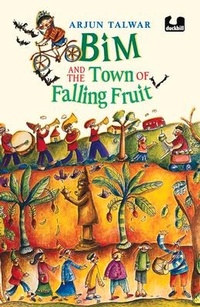 Enlarge image Cover: Bim and the Town of Falling Fruit - Penguin
