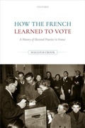 Cover: How the French Learned to Vote - Oxford University Press
