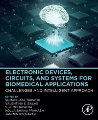 Enlarge image Cover: Electronic Devices, Circuits, and Systems for Biomedical Applications - Academic Press