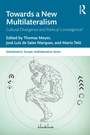 Cover: Towards a New Multilateralism - Routledge