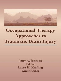 Abbildung von: Occupational Therapy Approaches to Traumatic Brain Injury - Routledge