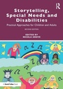 Cover: Storytelling, Special Needs and Disabilities - Routledge