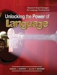 Enlarge image Cover: Unlocking the Power of Language: Research-Based Strategies for Language Development - Kendall/Hunt Publishing Co ,U.S.