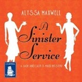 Cover: A Sinister Service - W F Howes Ltd