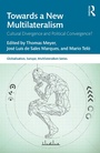 Cover: Towards a New Multilateralism - Routledge