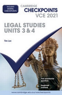 Enlarge image Cover: Cambridge Checkpoints VCE Legal Studies Units 3&4 2021 - Cambridge University Press