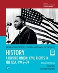 Cover: Pearson Edexcel International GCSE (9-1) History: A Divided Union: Civil Rights in the USA, 1945-74 Student Book - Pearson Education Limited