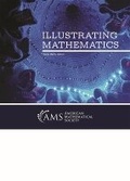 Cover: Illustrating Mathematics - American Mathematical Society