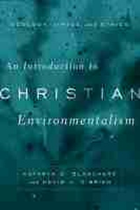 Enlarge image Cover: An Introduction to Christian Environmentalism - Baylor University Press