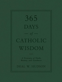Abbildung von: 365 Days of Catholic Wisdom - TAN Books