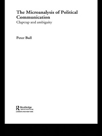 Abbildung von: The Microanalysis of Political Communication - Routledge