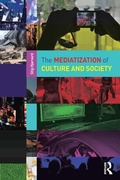 Cover: The Mediatization of Culture and Society - Routledge