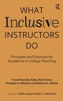 Cover: What Inclusive Instructors Do - Stylus Publishing