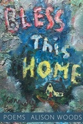Cover: Bless This Home - Finishing Line Press