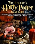 Cover: The Beginner's Harry Potter Cookbook - Eric Davis