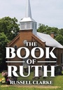 Cover: The Book of Ruth - Page Publishing, Inc.