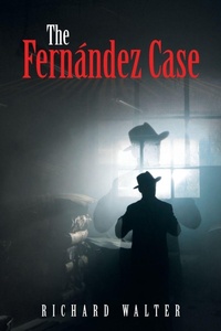 Enlarge image Cover: The Fernandez Case - iUniverse
