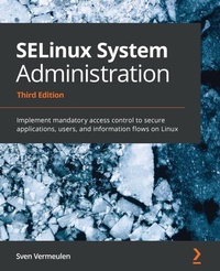 Abbildung von: SELinux System Administration, Third Edition - De Gruyter