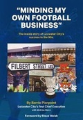 Cover: "Minding My Own Football Business" - Morgan Lawrence Publishing Services