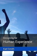 Cover: Designing for Human Experience - Polymath Knowledge