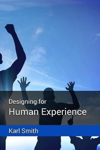 Enlarge image Cover: Designing for Human Experience - Polymath Knowledge