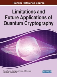 Enlarge image Cover: Limitations and Future Applications of Quantum Cryptography - Business Science Reference
