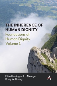 Enlarge image Cover: The Inherence of Human Dignity - Anthem Press