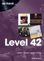 Cover: Level 42 - Sonicbond Publishing