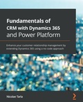 Cover: Fundamentals of CRM with Dynamics 365 and Power Platform - Packt Publishing
