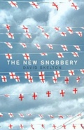 Cover: The New Snobbery - Biteback Publishing