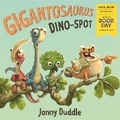 Cover: Gigantosaurus: Dino Spot - Templar Publishing
