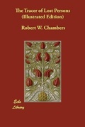 Cover: The Tracer of Lost Persons (Illustrated Edition) - Echo Library