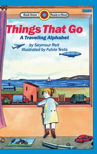 Enlarge image Cover: Things That Go-A Traveling Alphabet - Ibooks for Young Readers