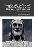 Cover: Jesus Christ in the Talmud, Midrash, Zohar and the Liturgy of the Synagogue - My Mind Books